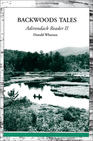 Backwoods Tales Adirondack Reader II. (Signed Copy)
