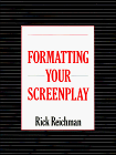 9780964159402: Formatting Your Screenplay