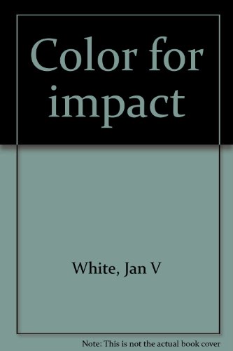 Beispielbild fr Color for impact zum Verkauf von -OnTimeBooks-