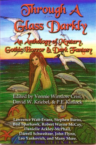 9780964162259: Through a Glass Darkly: An Anthology of Mystery, Gothic Horror & Dark Fantasy