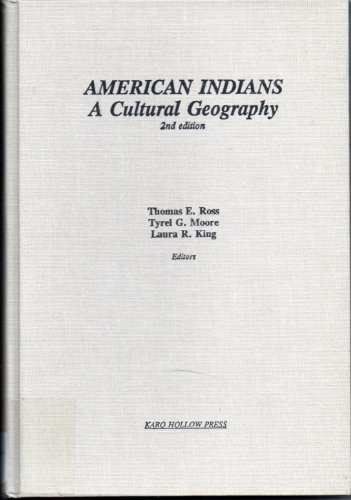American Indians: a Cultural Geography 2nd Edition