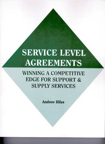Stock image for Service Level Agreements: Winning A Competitive Edge for Support & Supply Services for sale by HPB-Red