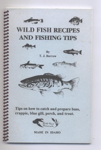 Stock image for Wild Fish Recipes and Fishing Tips for sale by Trip Taylor Bookseller