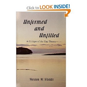 Stock image for Unformed and unfilled: A critique of the gap theory for sale by ThriftBooks-Atlanta