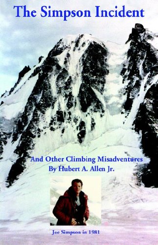 9780964169425: The Simpson Incident: And Other Climbing Misadventures