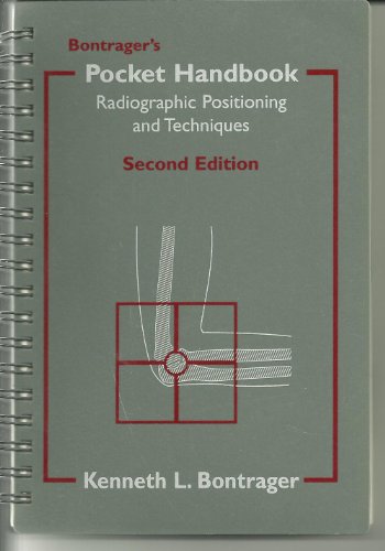 Beispielbild fr Bontrager's Pocket Handbook: Radiographic Positioning & Techniques zum Verkauf von HPB-Red