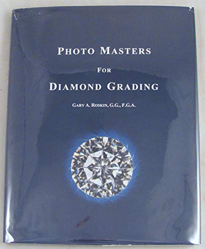 9780964173309: Photo Masters for Diamond Grading by Gary A Roskin (1994-08-02)