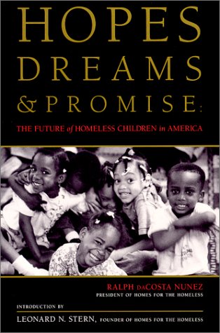 Beispielbild fr Hopes, Dreams and Promise: The Future of Homeless Children in America zum Verkauf von medimops