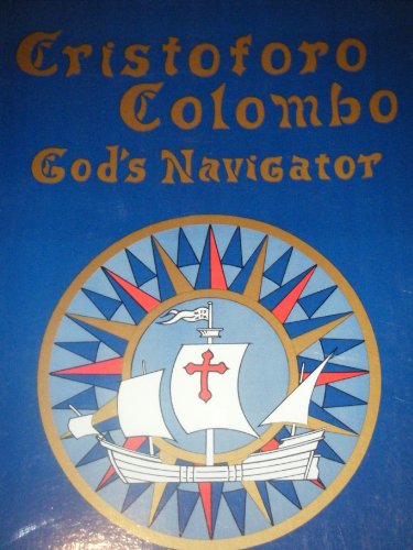 Stock image for Cristoforo Colombo : God's Navigator for sale by Better World Books
