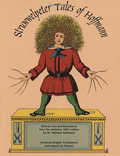 Imagen de archivo de Struwwelpeter Tales of Hoffmann: Der Struwwelpeter a la venta por ThriftBooks-Dallas
