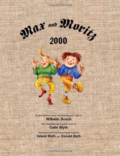 Imagen de archivo de Max and Moritz 2000 (English and German Edition) a la venta por Goodwill of Colorado