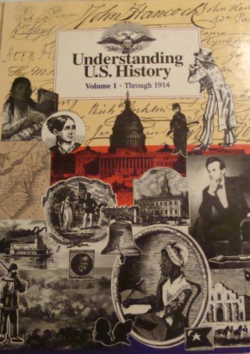 9780964189270: Understanding U.S. History: Through 1914