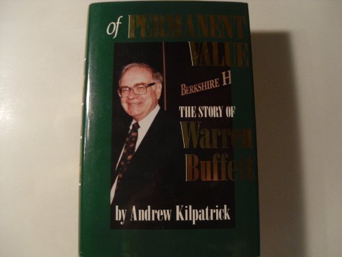 Stock image for Of Permanent Value: The Story of Warren Buffett for sale by ThriftBooks-Atlanta