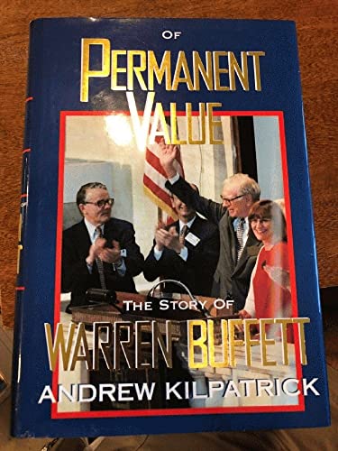 Beispielbild fr Of Permanent Value: The Story of Warren Buffett, Revised zum Verkauf von ThriftBooks-Dallas