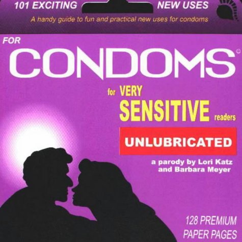 Stock image for 101 Exciting New Uses for Condoms for sale by SecondSale