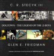 Stock image for DogTown: The Legend of the Z-Boys for sale by Hilltop Book Shop