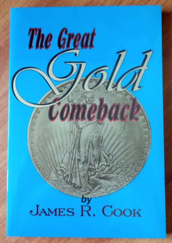 Beispielbild fr The Great Gold Comeback zum Verkauf von Wonder Book