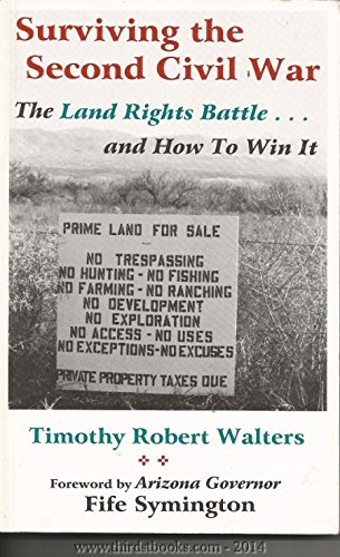 Stock image for Surviving the Second Civil War: The Land Rights Battle and How to Win It for sale by JARE Inc. dba Miles Books