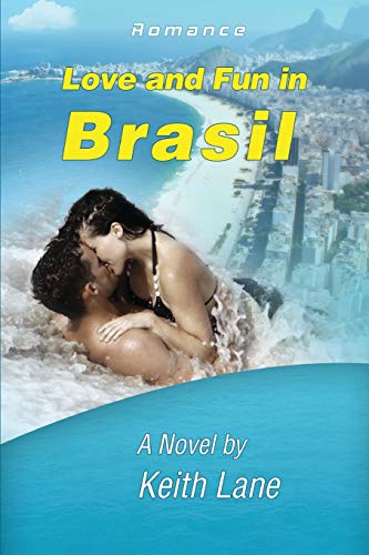 Stock image for Love and Fun in Brasil for sale by PBShop.store US