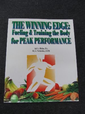 Beispielbild fr The Winning Edge: Fueling & Training the Body for Peak Performance zum Verkauf von WorldofBooks