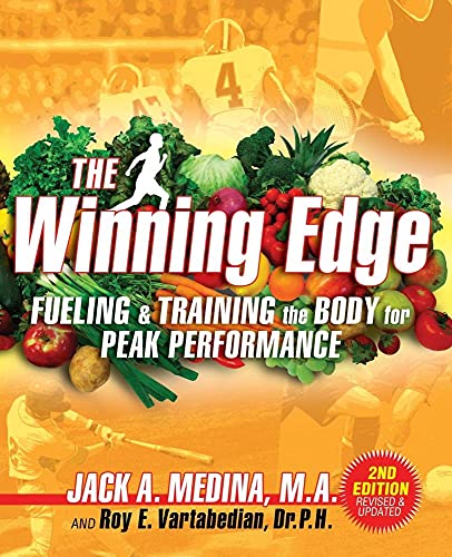Beispielbild fr The Winning Edge: Fueling & Training the Body for Peak Performance zum Verkauf von HPB-Emerald