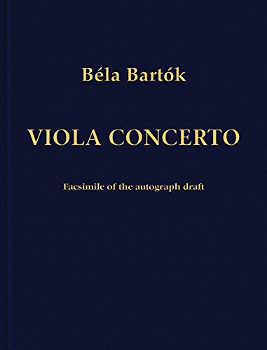 Beispielbild fr Concerto for Viola and Orchestra: Facsimile Edition of the Autograph Draft zum Verkauf von MyLibraryMarket