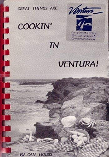 Stock image for Great things are cookin' in Ventura for sale by Bank of Books