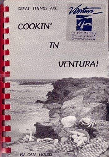 9780964201200: Great things are cookin' in Ventura