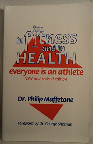 Imagen de archivo de In Fitness and in Health: Everyone Is an Athlete a la venta por HPB-Emerald