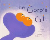 9780964216006: The Gorp's Gift