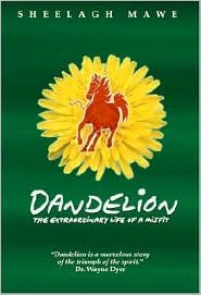 Imagen de archivo de Dandelion: The Extraordinary Life of a Misfit a la venta por HPB Inc.