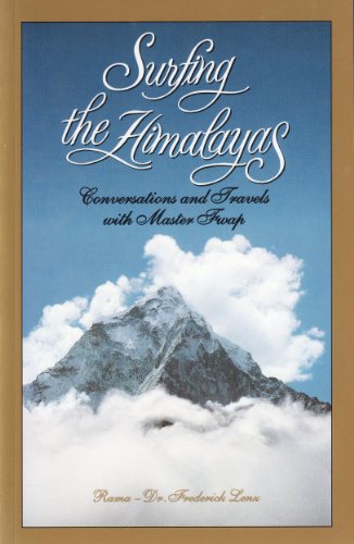 9780964219656: Surfing the Himalayas: Conversations and travels with Master Fwap