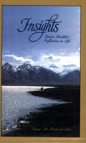 9780964219670: Insights - Tantric Buddhist Reflections on Life
