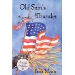 Old Sam's Thunder - First Edition Signed 1998