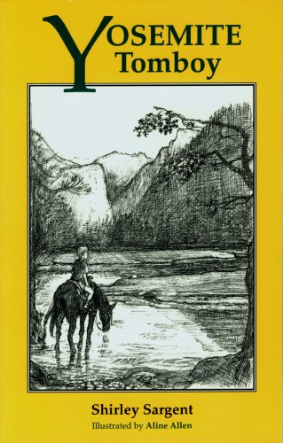 Stock image for Yosemite Tomboy for sale by The Warm Springs Book Company