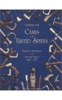 Imagen de archivo de Canes in the United States: Illustrated Mementoes of American History, 1607-1953 a la venta por ThriftBooks-Atlanta