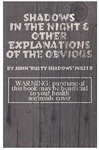 9780964226302: Shadows in the Night & Other Explanations of the Obvious [Taschenbuch] by Joh...