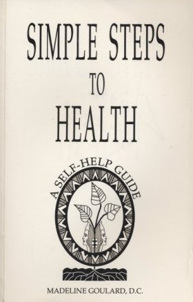 Stock image for Simple Steps to Health: A Self-help Guide for sale by HPB-Red