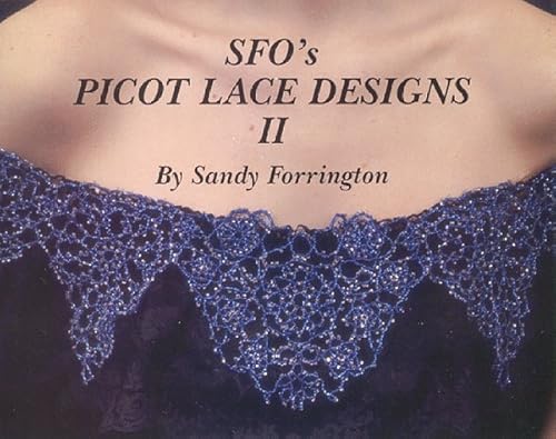 9780964239524: SFO's Picot Lace Designs II