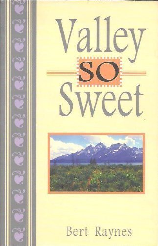 Stock image for Valley So Sweet for sale by SecondSale