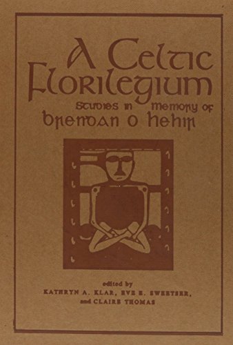 Stock image for A Celtic Florilegium: Studies in Memory of Brendan O Hehir for sale by Moe's Books