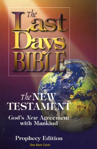 Stock image for Last Days Bible-OE: The New Testament, God's New Agreement with Mankind for sale by Books of the Smoky Mountains