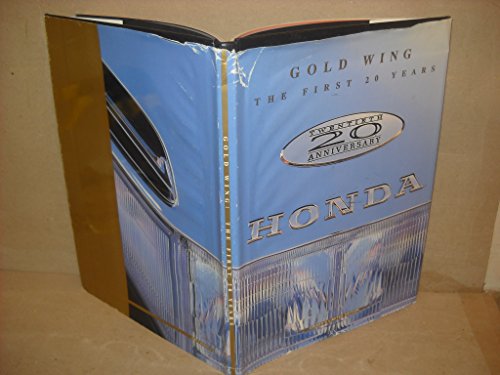 Beispielbild fr Gold Wing: The First 20 Years: Twentieth Anniversary zum Verkauf von ThriftBooks-Atlanta