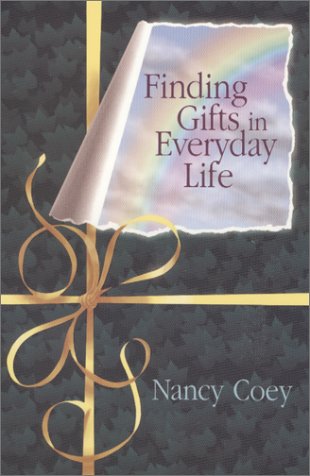 Imagen de archivo de Finding Gifts in Everyday Life a la venta por SecondSale