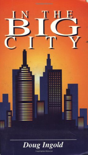 Stock image for In the Big City for sale by Better World Books: West