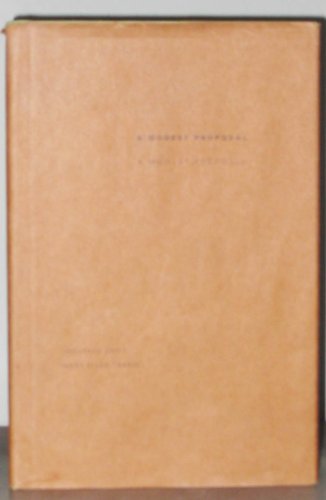 Imagen de archivo de A Modest Proposal; A Modist Prepozel a la venta por Heartwood Books, A.B.A.A.