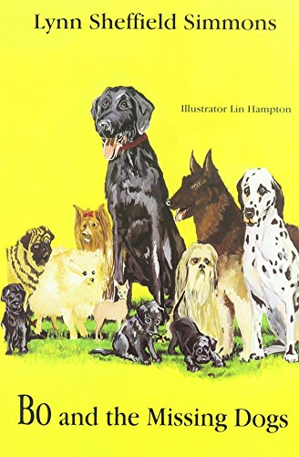 Stock image for Bo and the Missing Dogs (Bo the Famous Retriever, 2) for sale by HPB Inc.