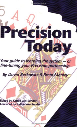 Stock image for Precision Today: Your Guide To Learning The System -- Or Fine-Tuning Your Precision Partnership for sale by Blue Vase Books