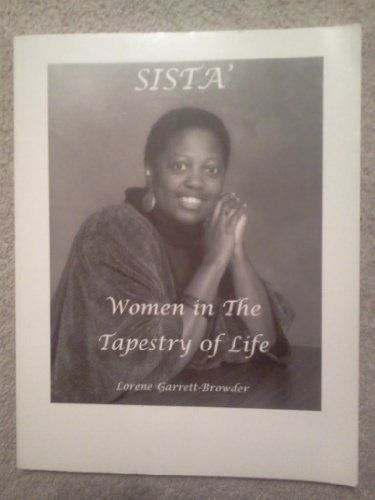 Sista': Women in the Tapestry of Life