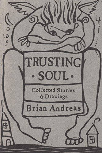 Imagen de archivo de Trusting Soul: Collected Stories & Drawings a la venta por BooksRun